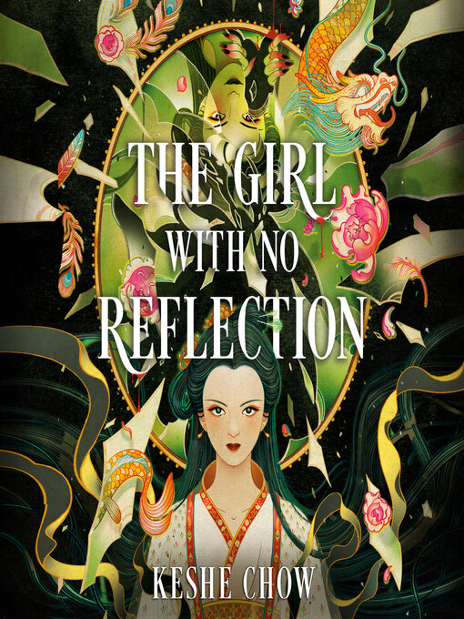 Title details for The Girl with No Reflection by Keshe Chow - Wait list